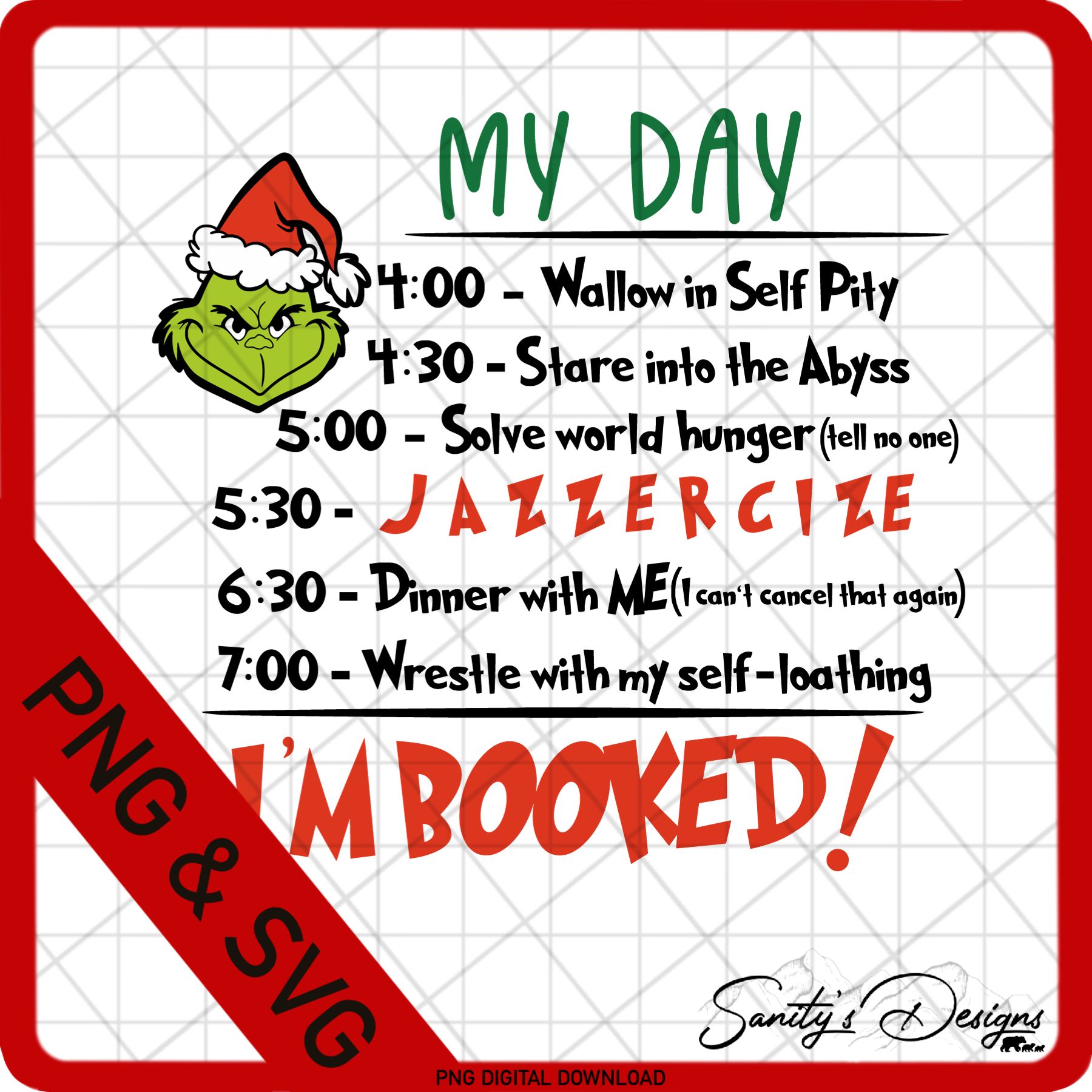 The Grinch I’m Booked Schedule Digital File – Sanity's Designs